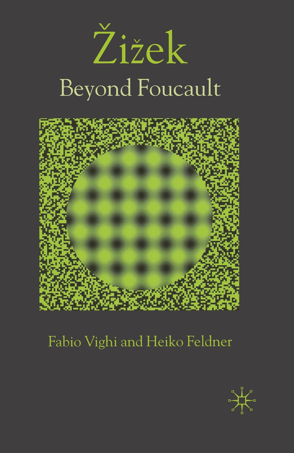 Cover: 9781349279937 | Zizek | Beyond Foucault | H. Feldner (u. a.) | Taschenbuch | Paperback