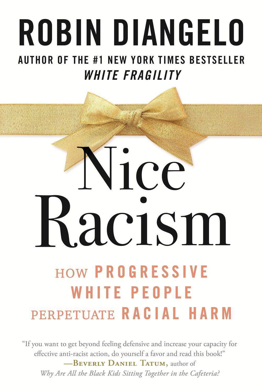 Cover: 9780807074121 | Nice Racism | How Progressive White People Perpetuate Racial Harm