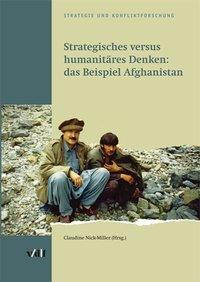 Cover: 9783728132307 | Strategisches versus humanitäres Denken: das Beispiel Afghanistan