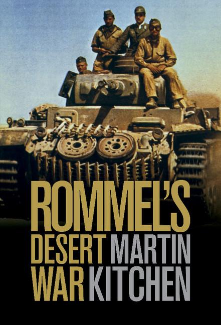 Cover: 9780521509718 | Rommel's Desert War | Waging World War II in North Africa, 1941-1943