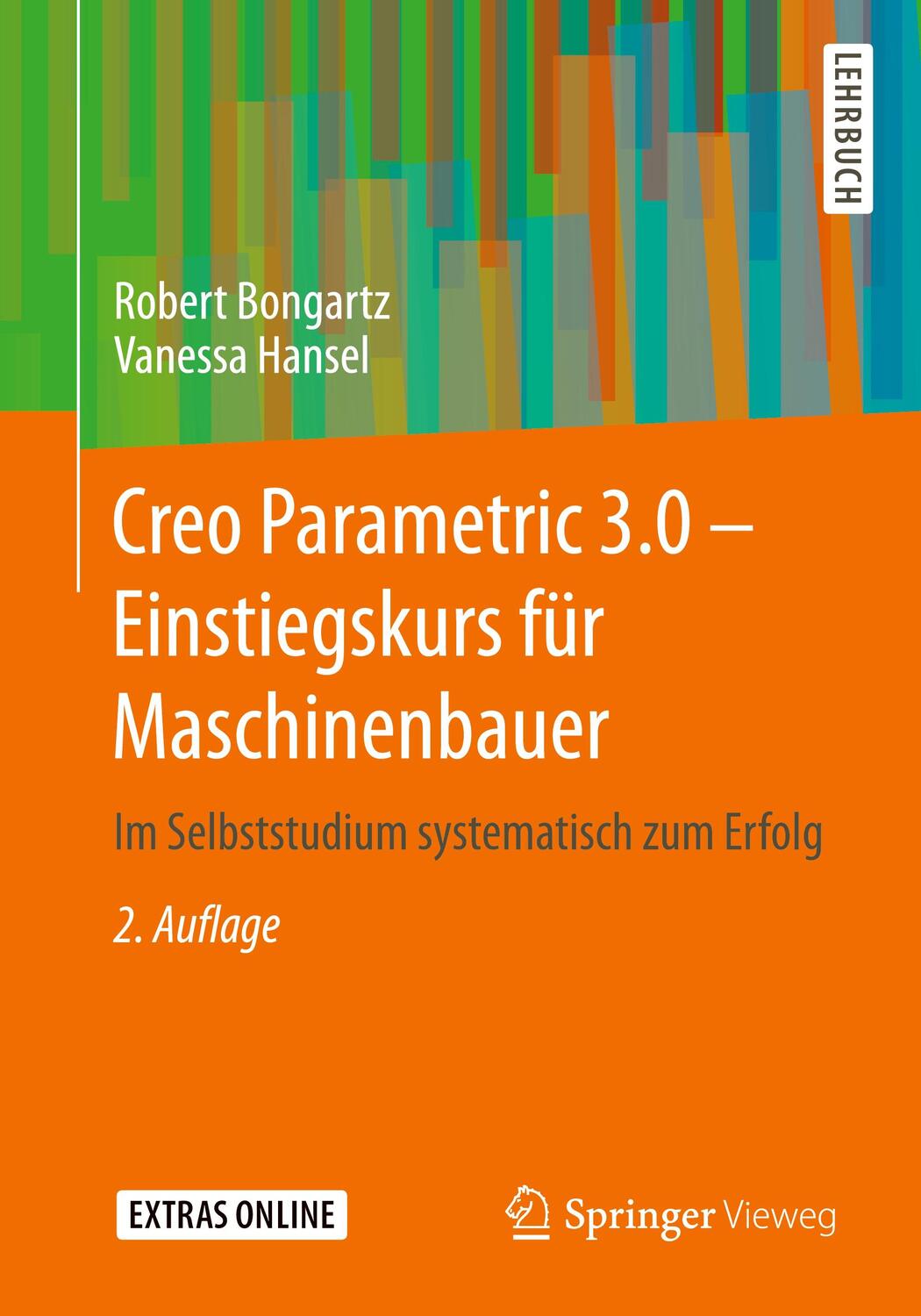 Cover: 9783658145705 | Creo Parametric 3.0 - Einstiegskurs für Maschinenbauer | Taschenbuch