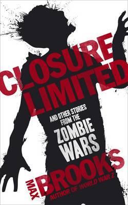 Cover: 9780715642931 | Closure Limited | And Other Zombie Tales | Max Brooks | Taschenbuch