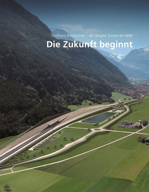 Gotthard-Basistunnel 1 - Die Zukunft beginnt