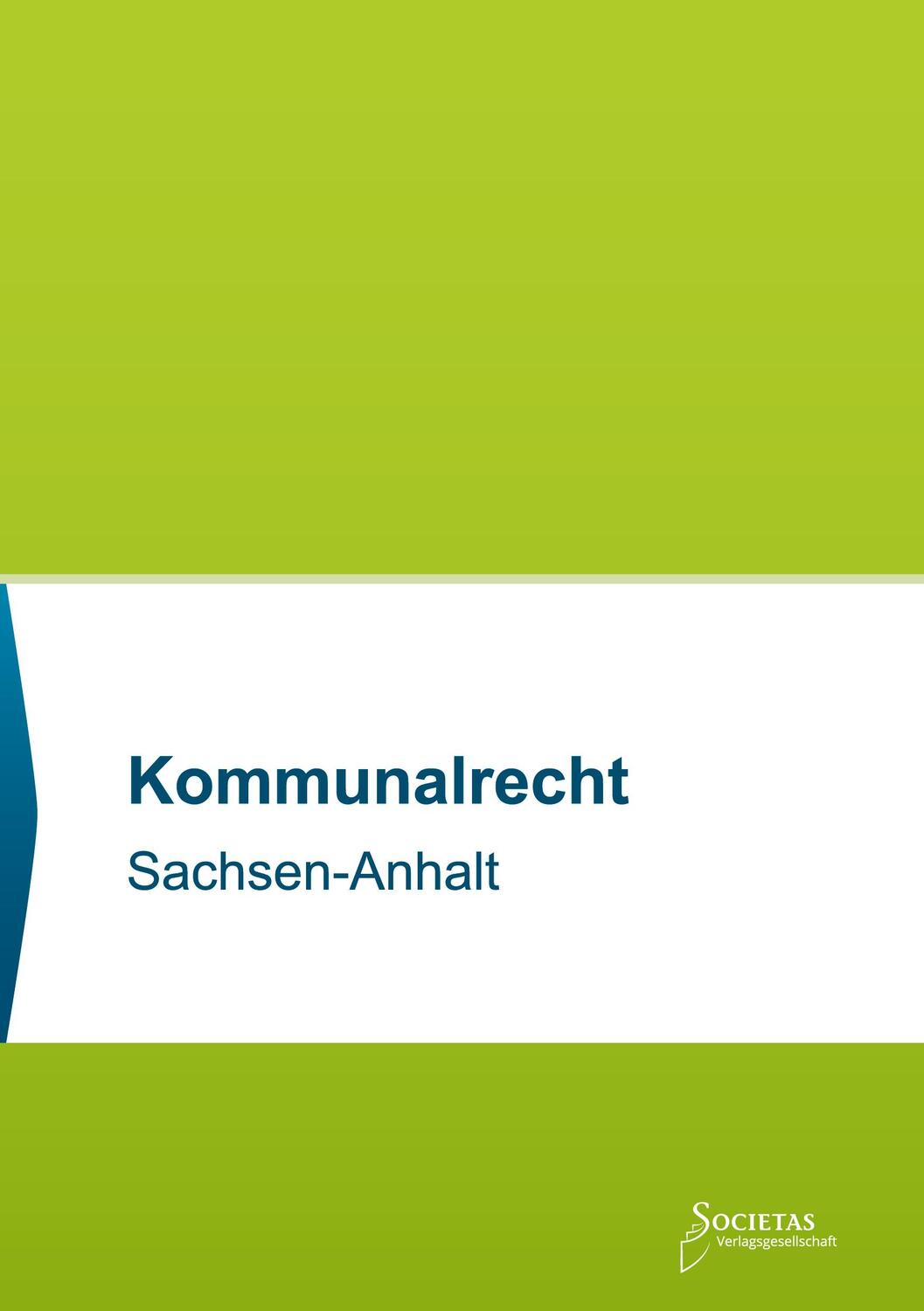 Cover: 9783969220214 | Kommunalrecht Sachsen-Anhalt | Societas Verlag | Taschenbuch | 688 S.