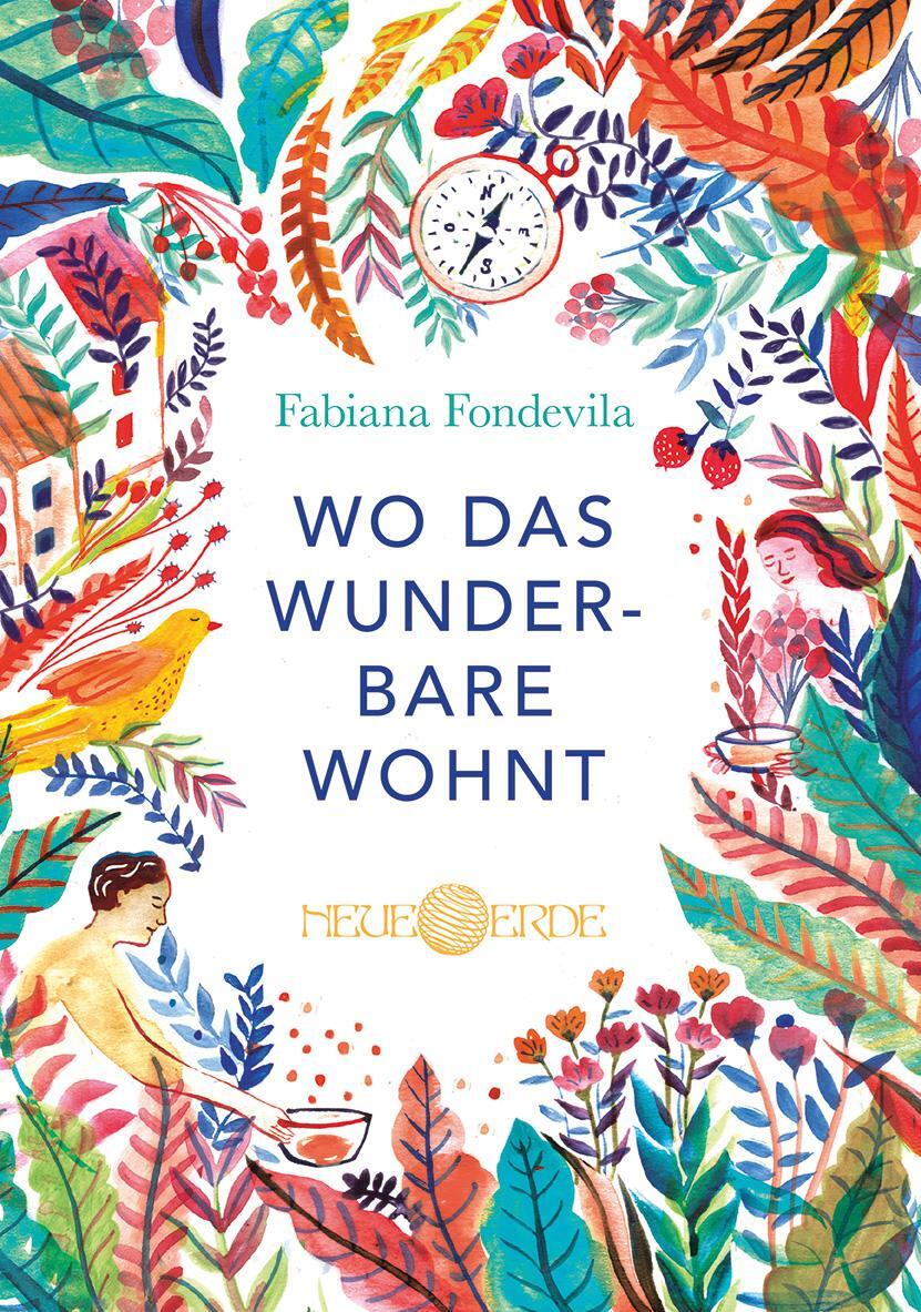 Cover: 9783890608167 | Wo das Wunderbare wohnt | Fabiana Fondevila | Taschenbuch | Deutsch