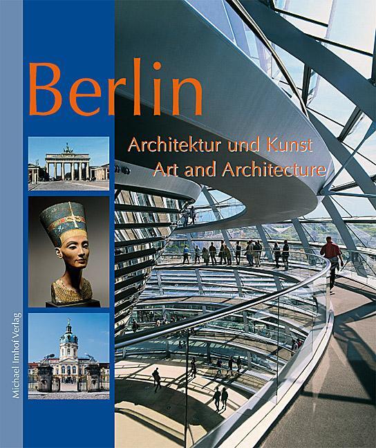 Cover: 9783865681003 | Berlin - Architektur und Kunst - Art and Architecture | Michael Imhof