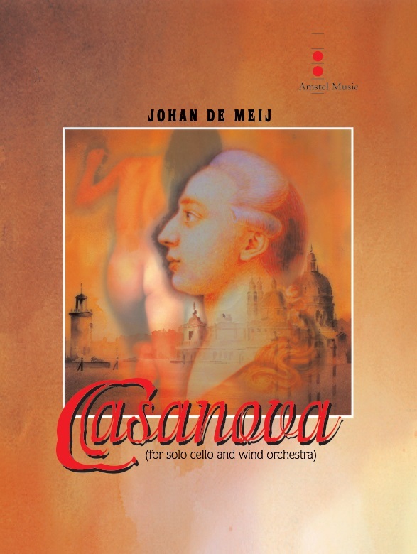 Cover: 9790035035504 | Casanova | Johan de Meij | The Music of Johan de Meij | Partitur