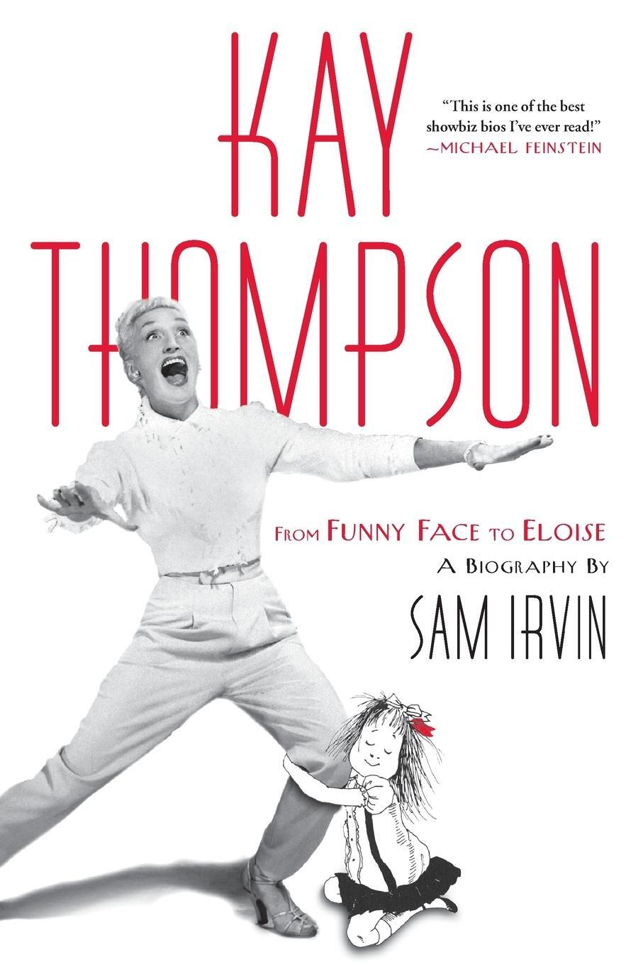Cover: 9781439176542 | Kay Thompson | From Funny Face to Eloise | Sam Irvin | Taschenbuch