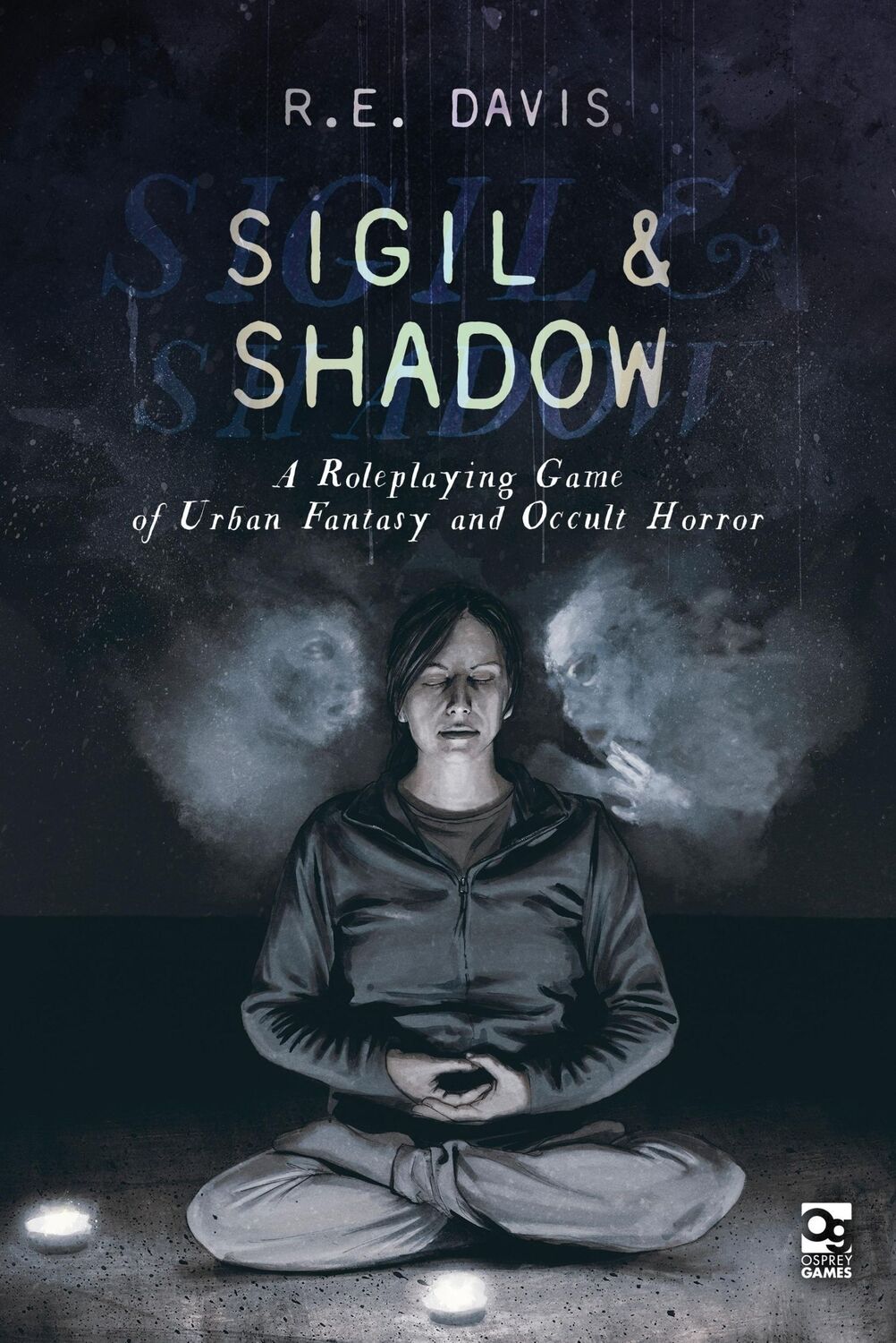 Cover: 9781472844835 | Sigil &amp; Shadow | A Roleplaying Game of Urban Fantasy and Occult Horror