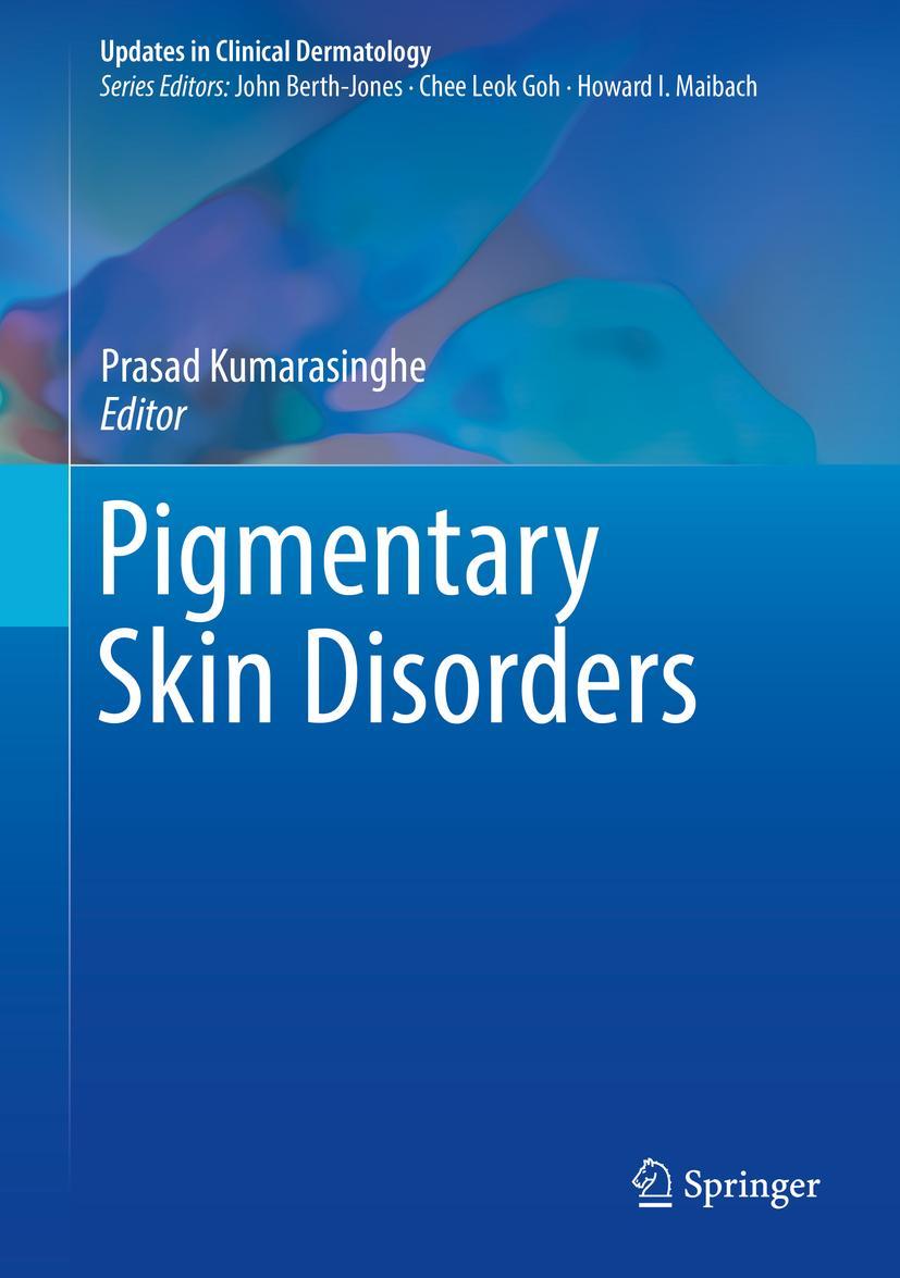 Cover: 9783319704180 | Pigmentary Skin Disorders | Prasad Kumarasinghe | Buch | xiii | 2018