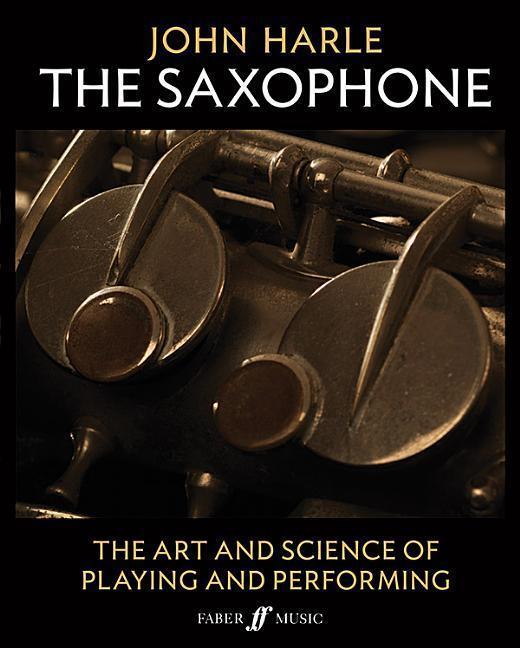 Cover: 9780571539628 | John Harle: The Saxophone | John Harle | Buch | Englisch | 2017