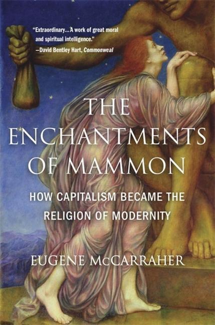Cover: 9780674271098 | The Enchantments of Mammon | Eugene Mccarraher | Taschenbuch | 2022