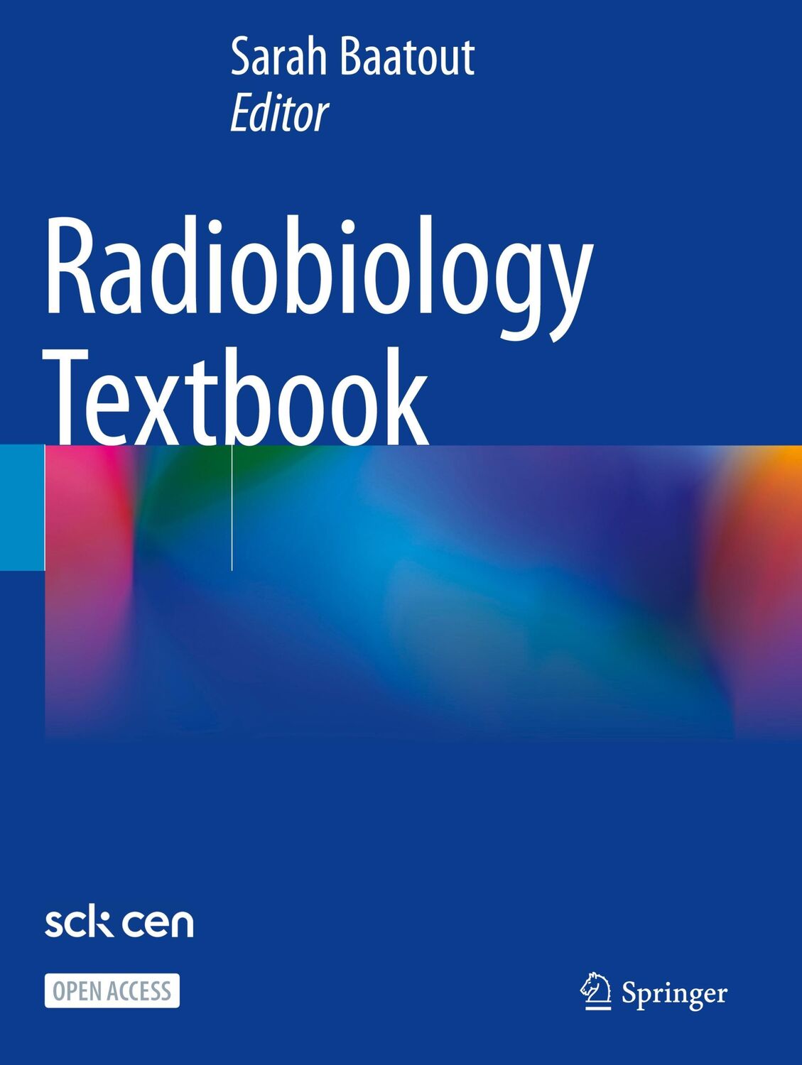 Cover: 9783031188121 | Radiobiology Textbook | Sarah Baatout | Taschenbuch | Paperback | 2024