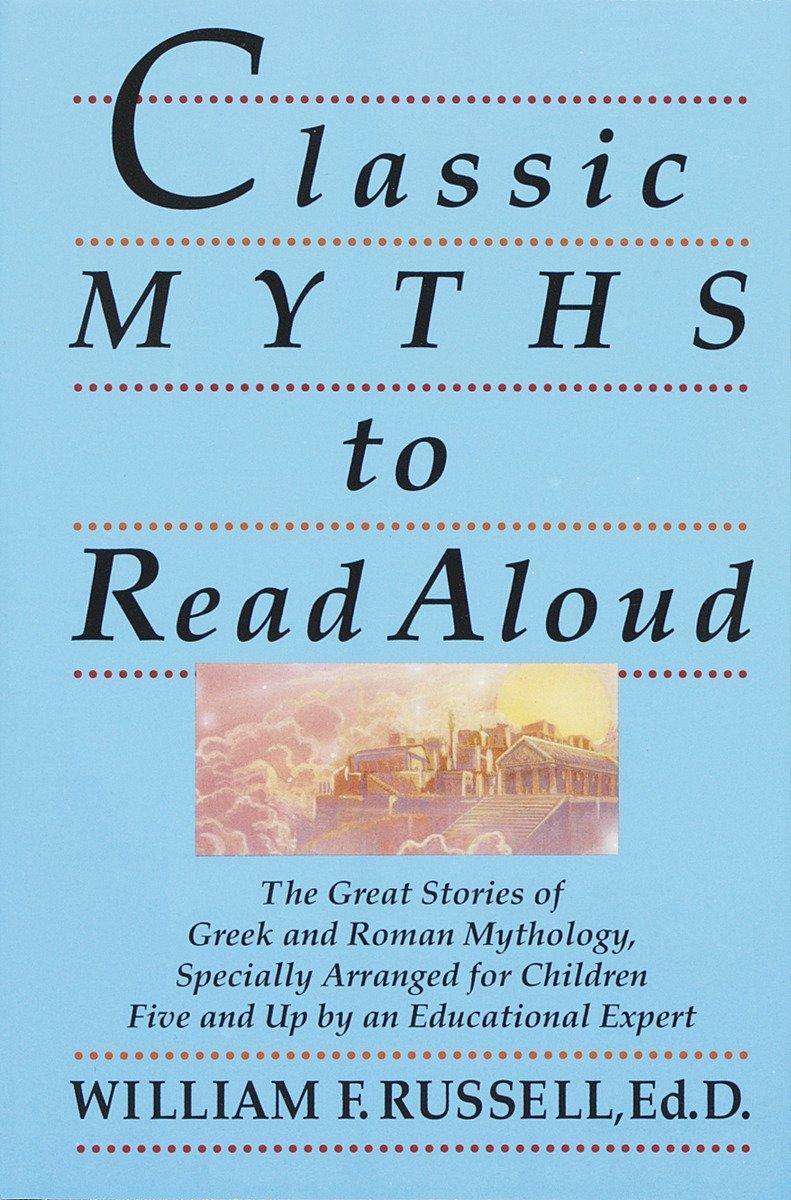 Cover: 9780517588376 | Classic Myths to Read Aloud | William F Russell | Taschenbuch | 1992