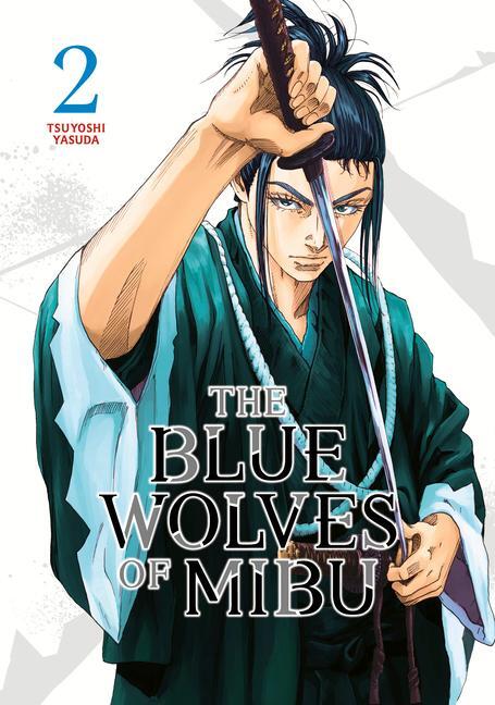 Cover: 9798888770849 | The Blue Wolves of Mibu 2 | Tsuyoshi Yasuda | Taschenbuch | Englisch