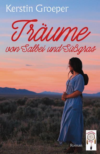 Cover: 9783948878405 | Träume von Salbei und Süßgras | Kerstin Groeper | Taschenbuch | 285 S.