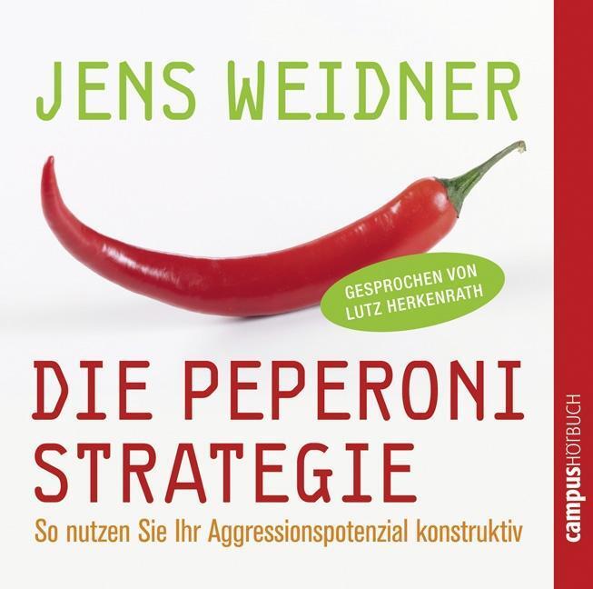 Cover: 9783593395517 | Die Peperoni-Strategie | Jens Weidner | Audio-CD | 75 Min. | Deutsch