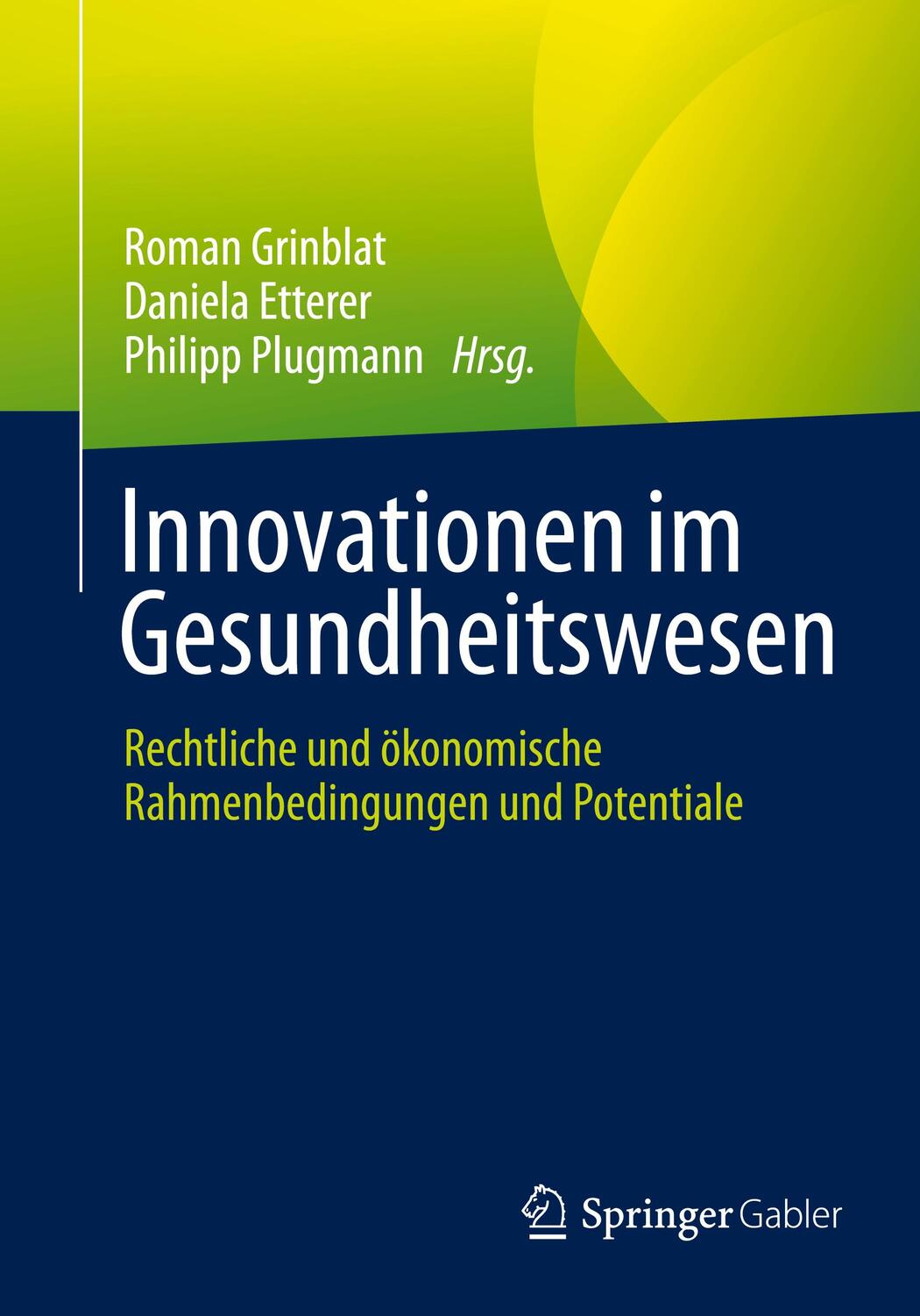 Cover: 9783658338008 | Innovationen im Gesundheitswesen | Roman Grinblat (u. a.) | Buch | xxi