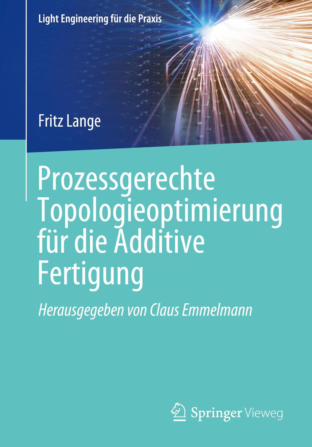 Cover: 9783662631324 | Prozessgerechte Topologieoptimierung für die Additive Fertigung | Buch