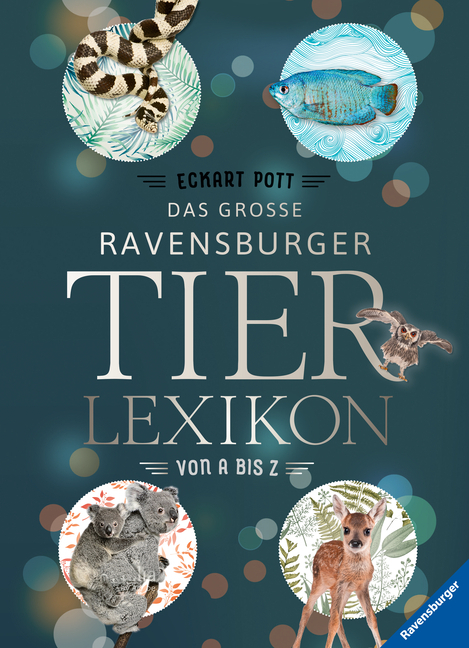 Cover: 9783473550869 | Das große Ravensburger Tierlexikon von A bis Z | Eckart Pott | Buch