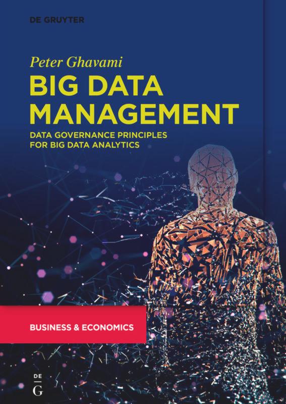 Cover: 9783110662917 | Big Data Management | Peter Ghavami | Taschenbuch | XVIII | Englisch