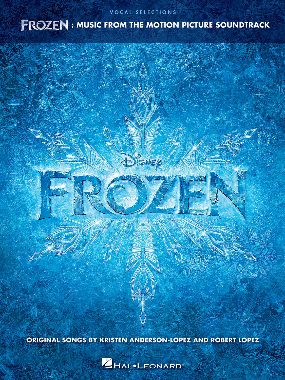 Cover: 888680010577 | Frozen - Vocal Selections | Kristen Anderson-Lopez_Robert Lopez | Buch
