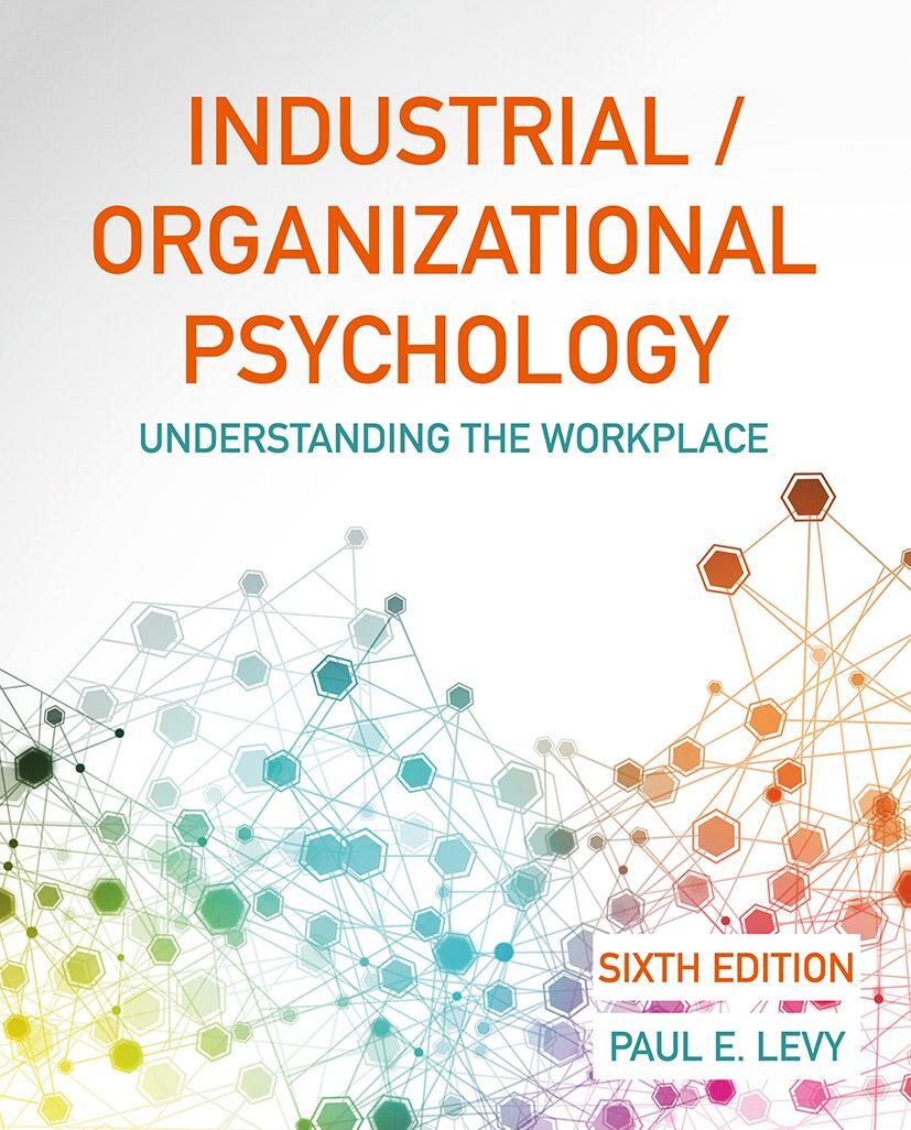 Cover: 9781319324735 | Industrial/Organizational Psychology | Understanding the Workplace