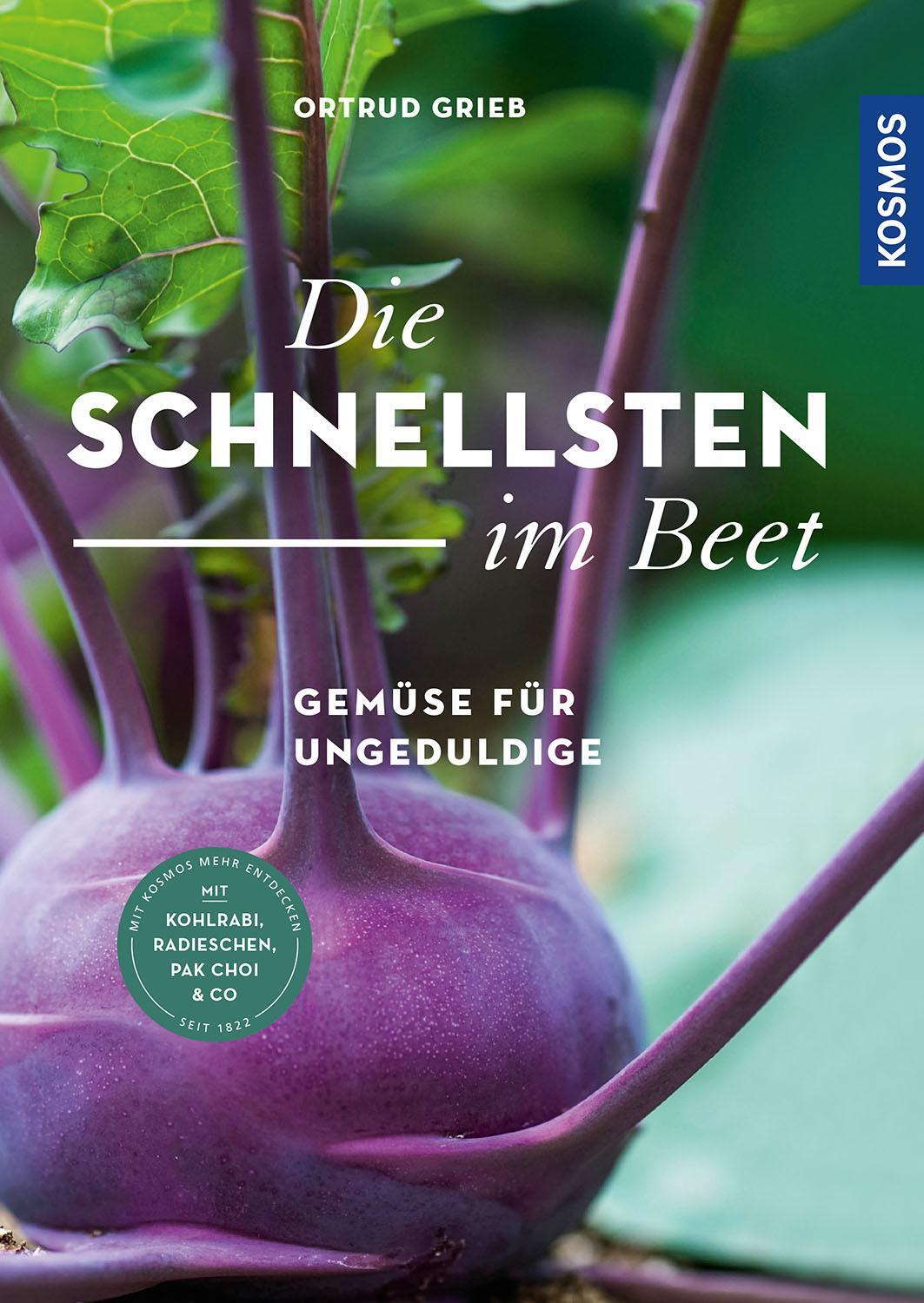 Cover: 9783440171202 | Die Schnellsten im Beet | Gemüse für Ungeduldige | Ortrud Grieb | Buch