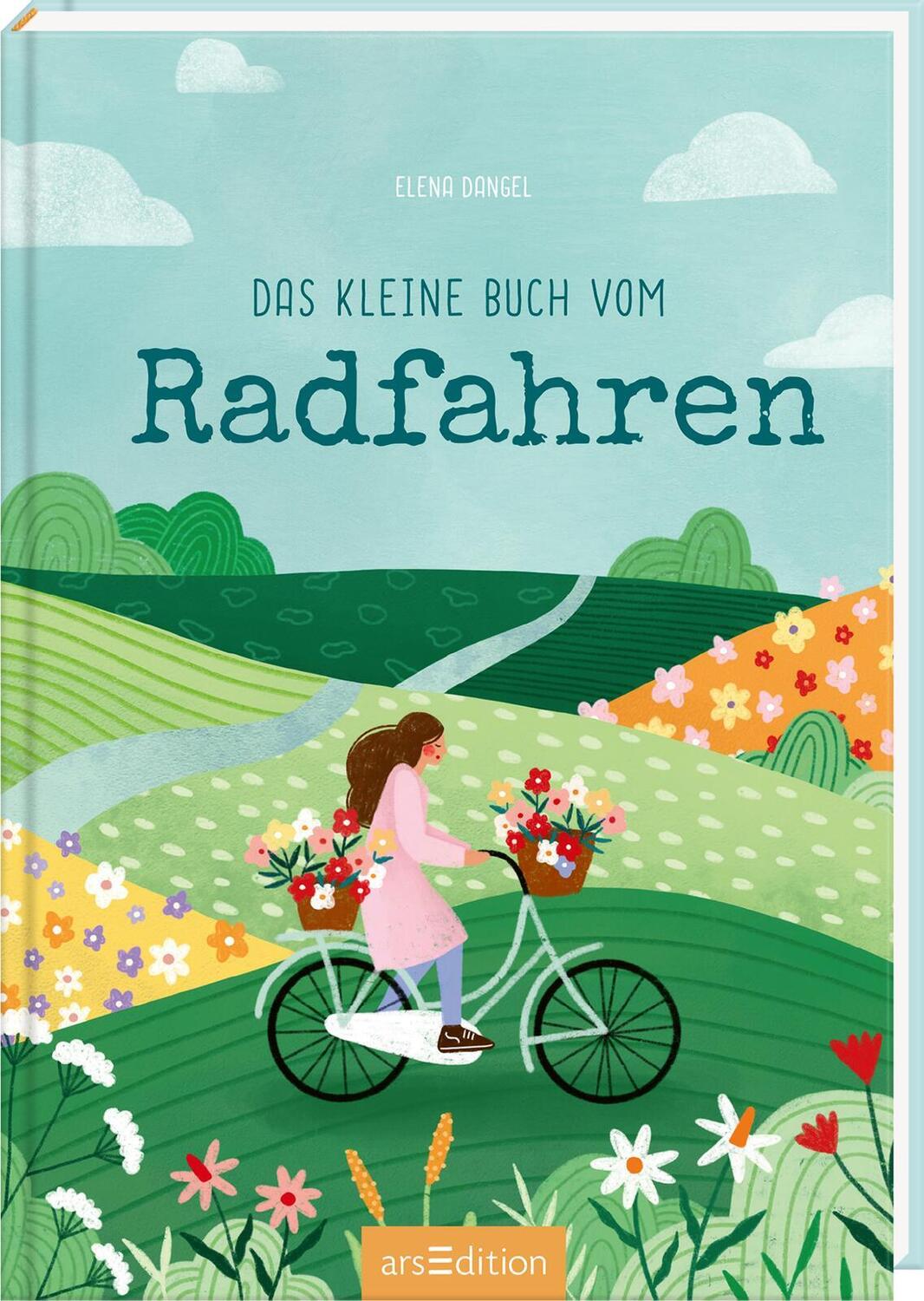 Cover: 9783845853109 | Das kleine Buch vom Radfahren | Elena Dangel | Taschenbuch | 80 S.