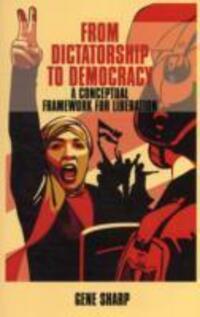 Cover: 9781854251046 | Sharp, G: From Dictatorship to Democracy | Gene Sharp | Taschenbuch