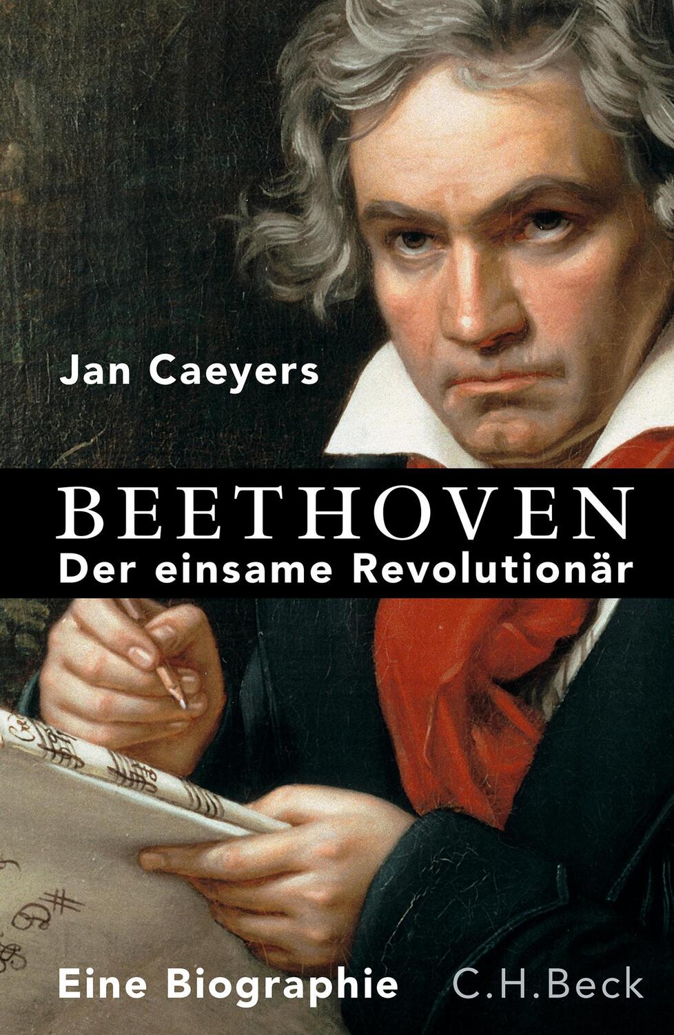 Cover: 9783406808968 | Beethoven | Der einsame Revolutionär | Jan Caeyers | Buch | XII | 2023