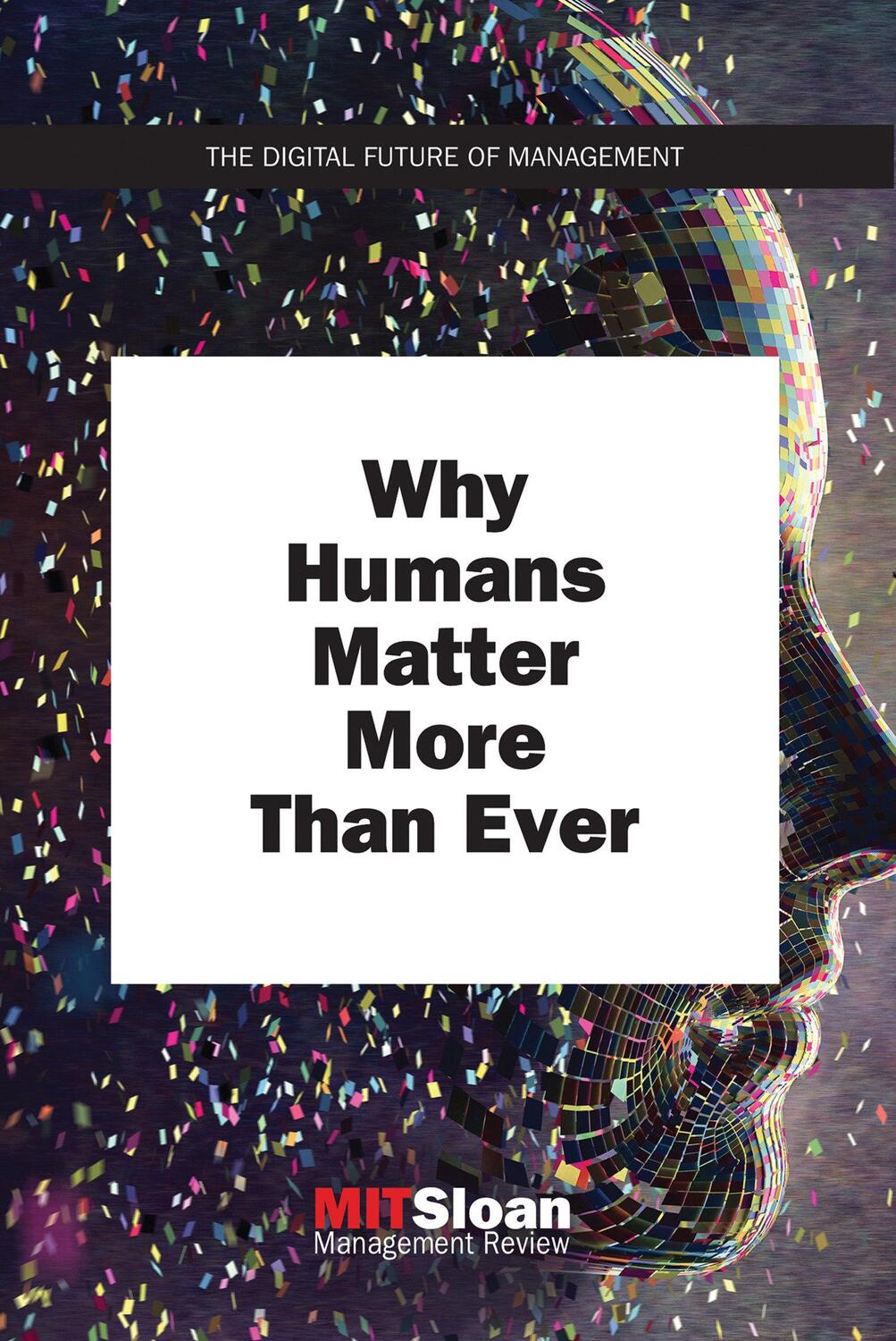 Cover: 9780262537575 | Why Humans Matter More Than Ever | Mit Sloan Management Review | Buch