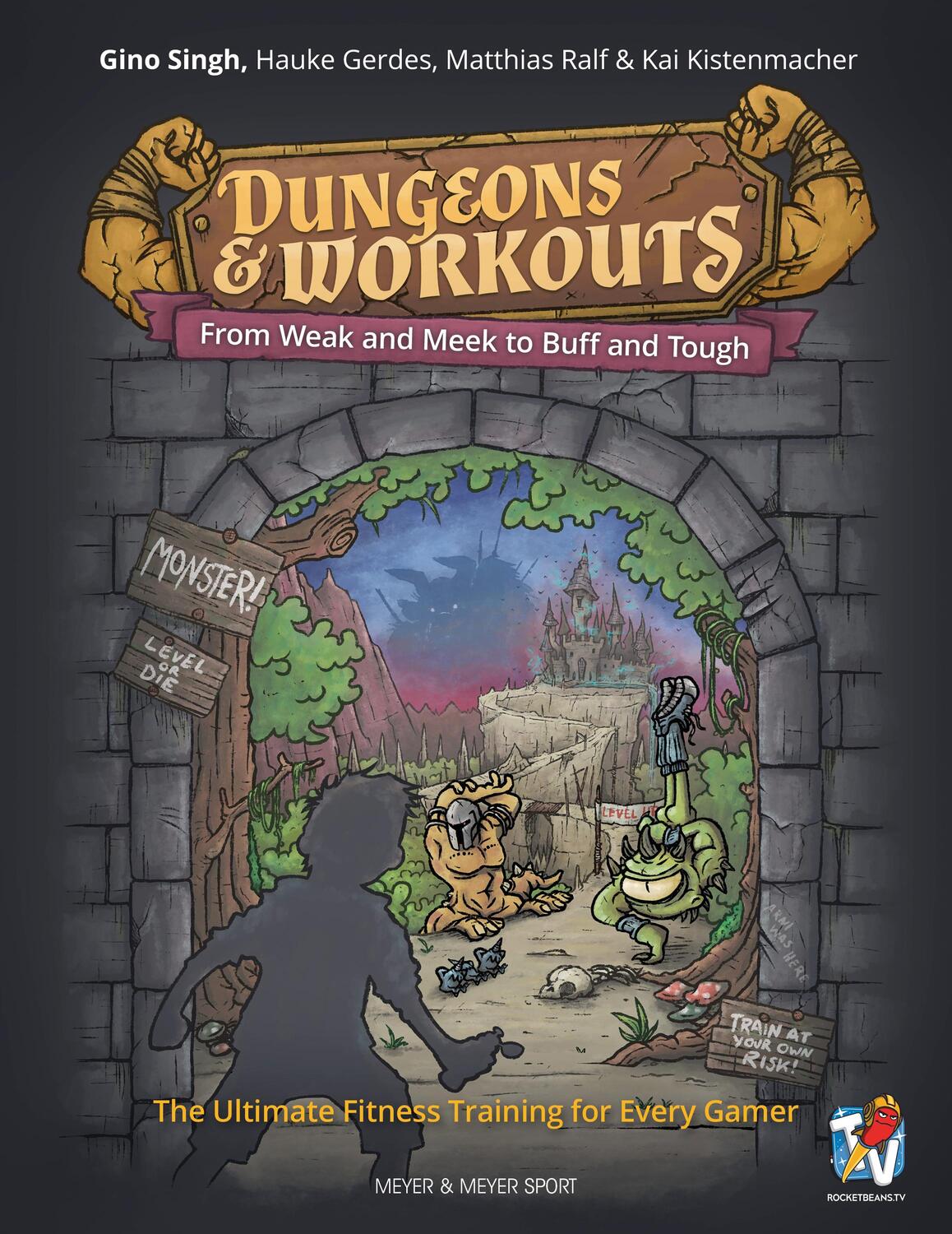 Cover: 9781782551348 | Dungeons & Workouts: From Weak and Meek to Buff and Tough | Buch