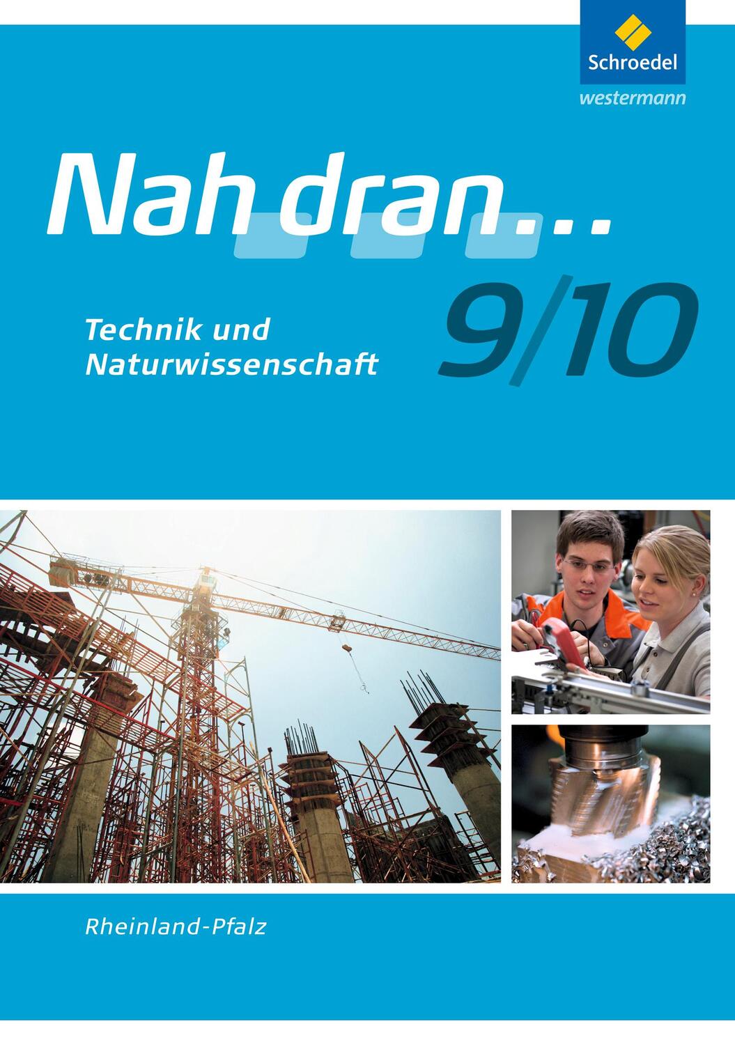 Cover: 9783507463431 | Nah dran WPF 9/10. Arbeitsheft. Technik und Naturwissenschaft....