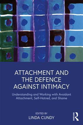 Cover: 9781138330450 | Attachment and the Defence Against Intimacy | Linda Cundy | Buch