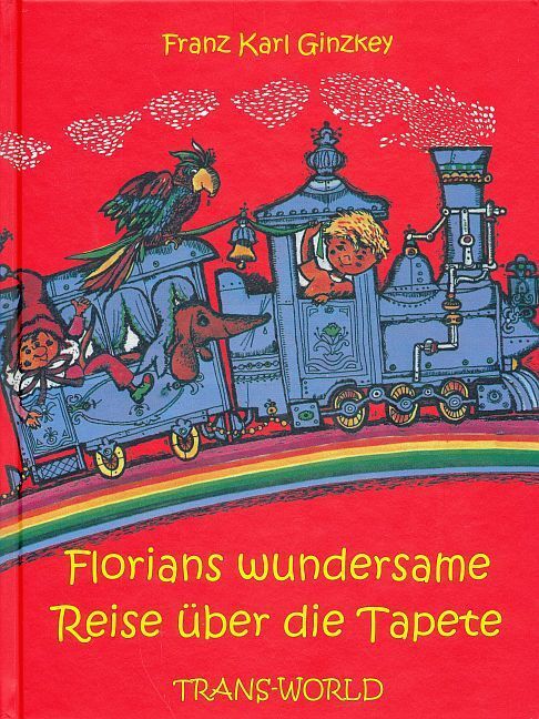 Cover: 9783901710414 | Florians wundersame Reise über die Tapete | Franz Karl Ginzkey | Buch