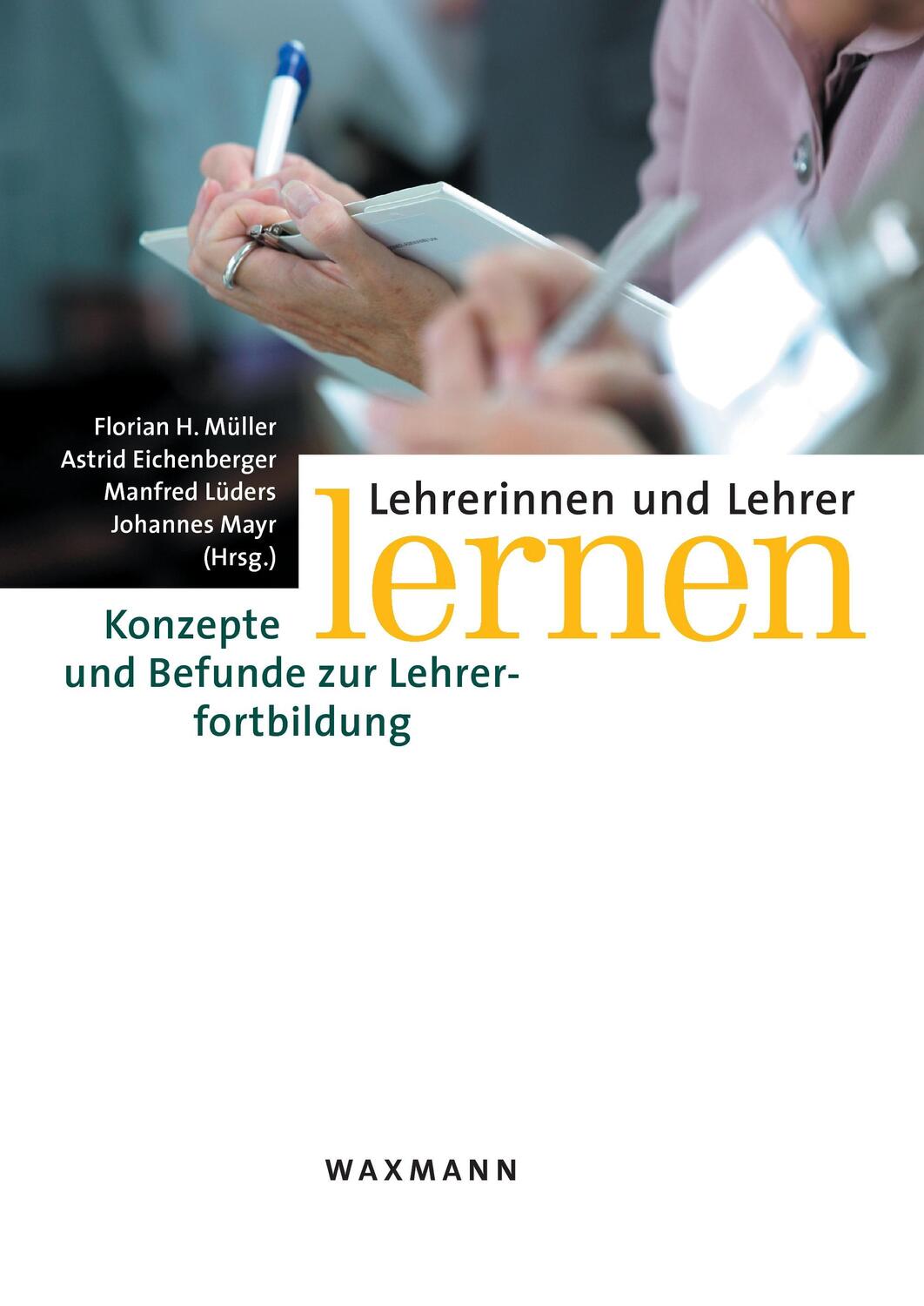 Cover: 9783830921073 | Lehrerinnen und Lehrer lernen | Florian H. Müller (u. a.) | Buch
