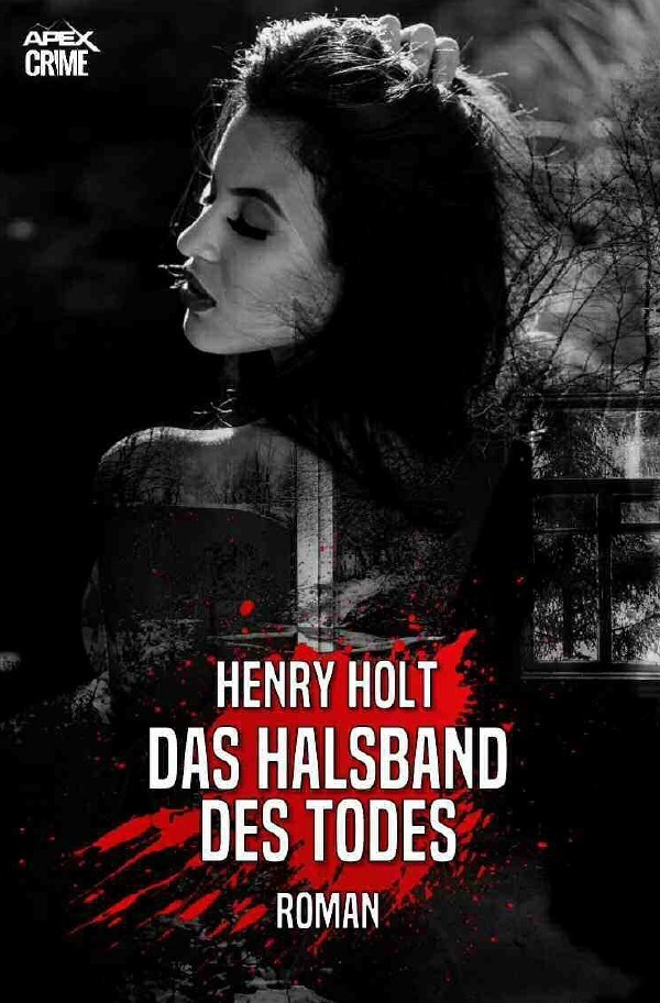 Cover: 9783754141304 | DAS HALSBAND DES TODES | Der Krimi-Klassiker! | Henry Holt | Buch