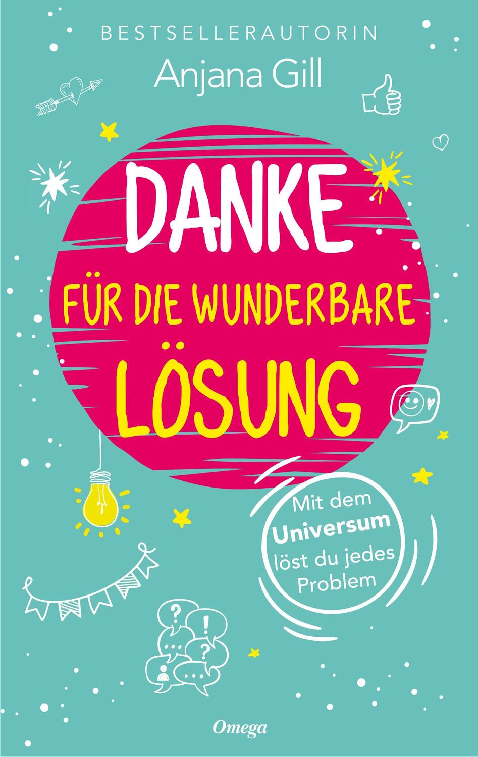 Cover: 9783969330050 | Danke für die wunderbare Lösung | Anjana Gill | Taschenbuch | Deutsch