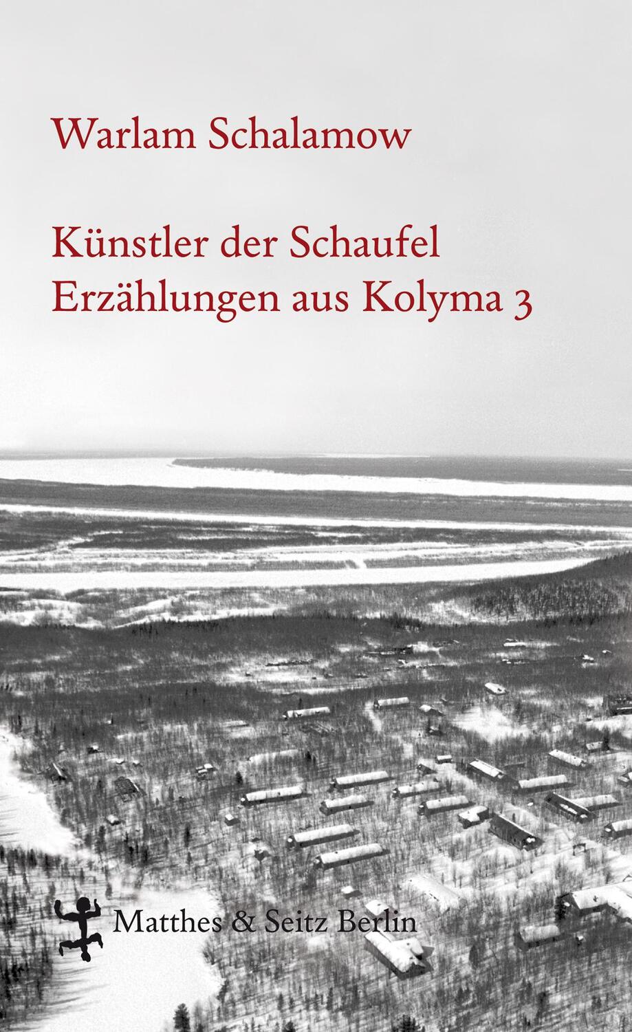 Cover: 9783882216028 | Künstler der Schaufel | Erzählungen aus Kolyma 3 | Warlam Schalamow