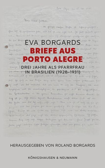 Cover: 9783826077692 | Briefe aus Porto Alegre | Eva Borgards | Taschenbuch | 184 S. | 2022