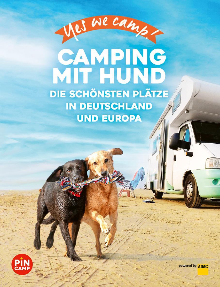 Cover: 9783956899386 | Yes we camp! Camping mit Hund | Andrea Lammert (u. a.) | Taschenbuch