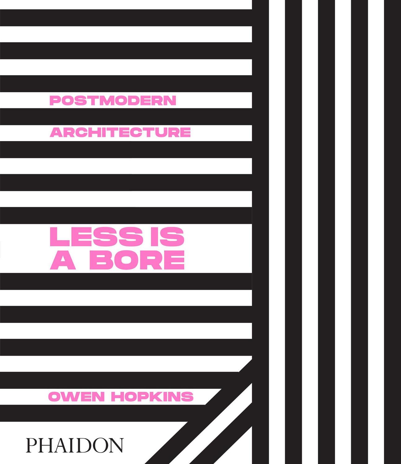 Cover: 9780714878126 | Postmodern Architecture: Less Is a Bore | Owen Hopkins | Buch | 2020