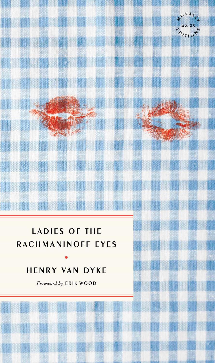 Cover: 9781946022882 | Ladies of the Rachmaninoff Eyes | Henry Van Dyke | Taschenbuch | 2024