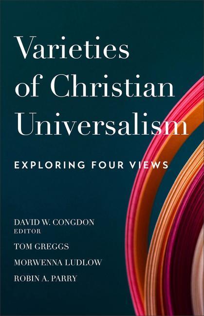 Cover: 9780801095764 | Varieties of Christian Universalism: Exploring Four Views | Congdon