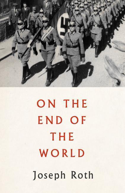 Cover: 9781782274766 | On the End of the World | Joseph Roth | Taschenbuch | Englisch | 2019
