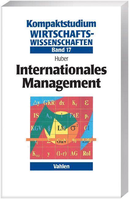 Cover: 9783800634224 | Internationales Management | Andreas Huber | Taschenbuch | IX | 2007