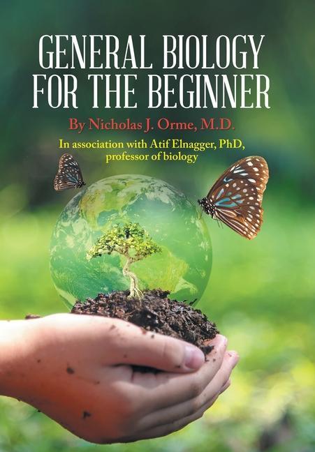Cover: 9781669824886 | General Biology for the Beginner | Nicholas J. Orme M. D. (u. a.)