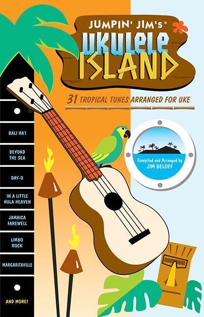 Cover: 9780634079801 | Jumpin' Jim's Ukulele Island: 31 Tropical Tunes Arranged for Uke