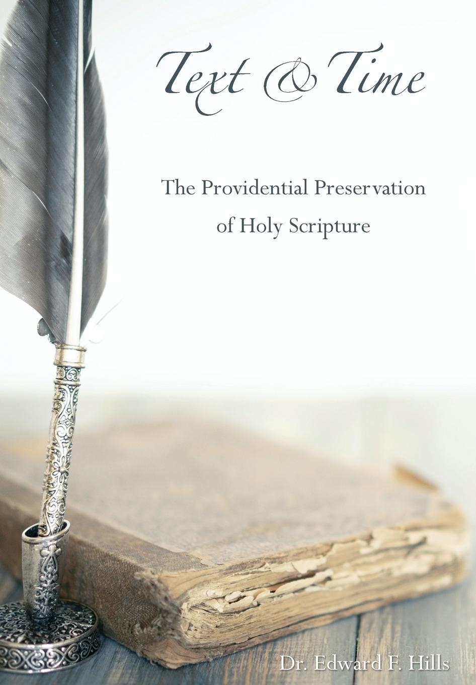 Cover: 9798218366995 | Text and Time | The Providential Preservation of Holy Scripture | Buch